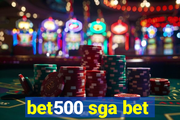 bet500 sga bet